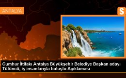 Cumhur İttifakı Antalya Büyükşehir Belediye Başkan Adayı Hakan Tütüncü, Ulaşım Sorunlarına Son Vereceğini Söyledi
